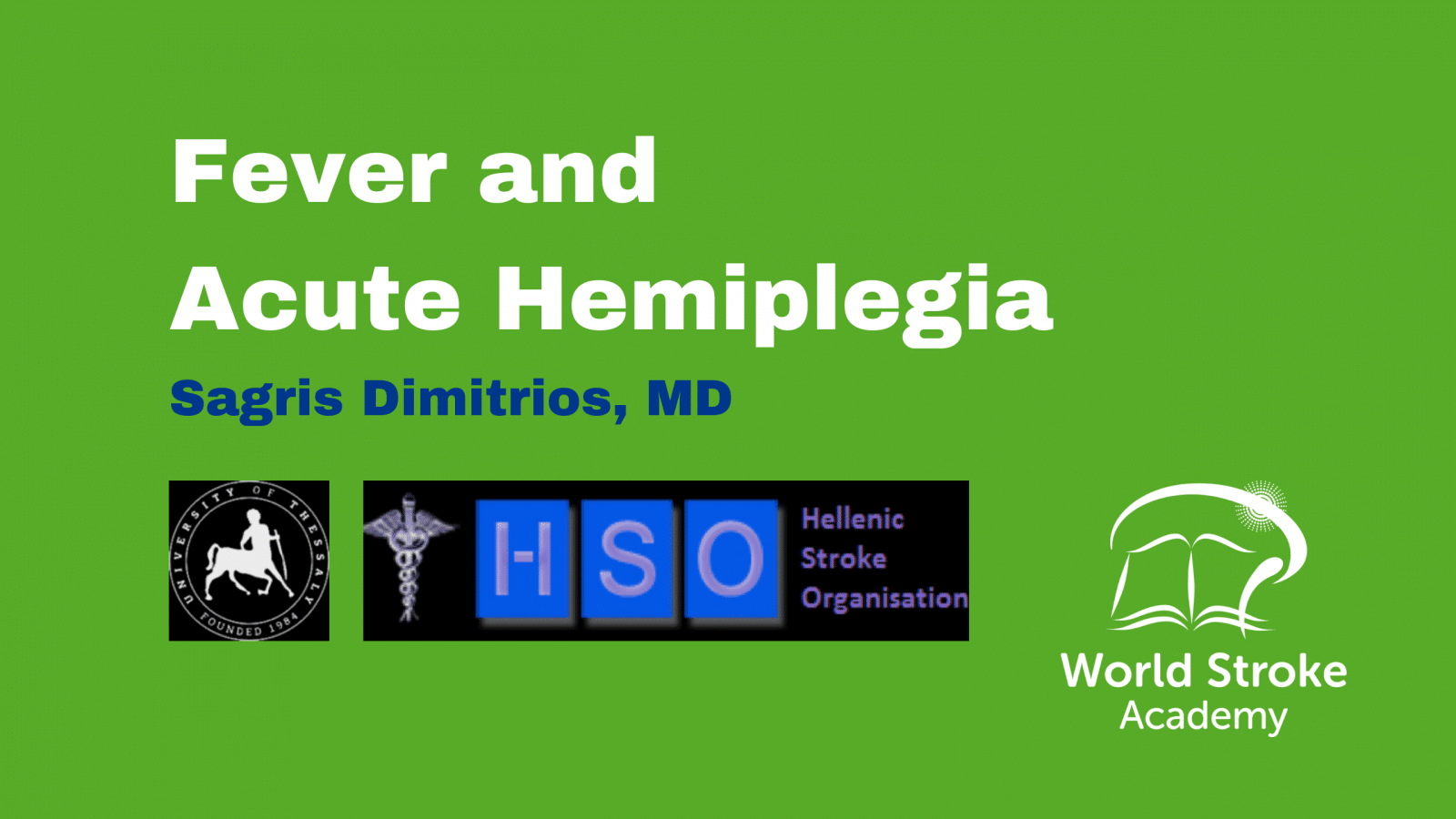 Fever and Acute Hemiplegia