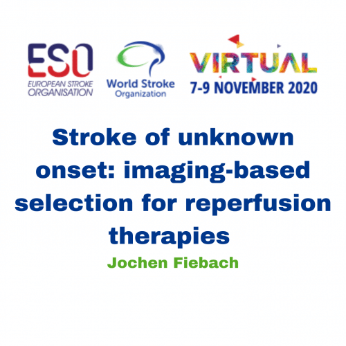 Stroke of unknown onset: imaging-based selection for reperfusion therapies – Jochen Fiebach