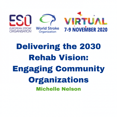 Delivering the 2030 Rehab Vision: Engaging Community Organizations – Michelle Nelson
