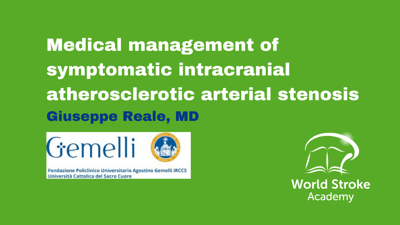 Medical management of symptomatic intracranial atherosclerotic arterial stenosis