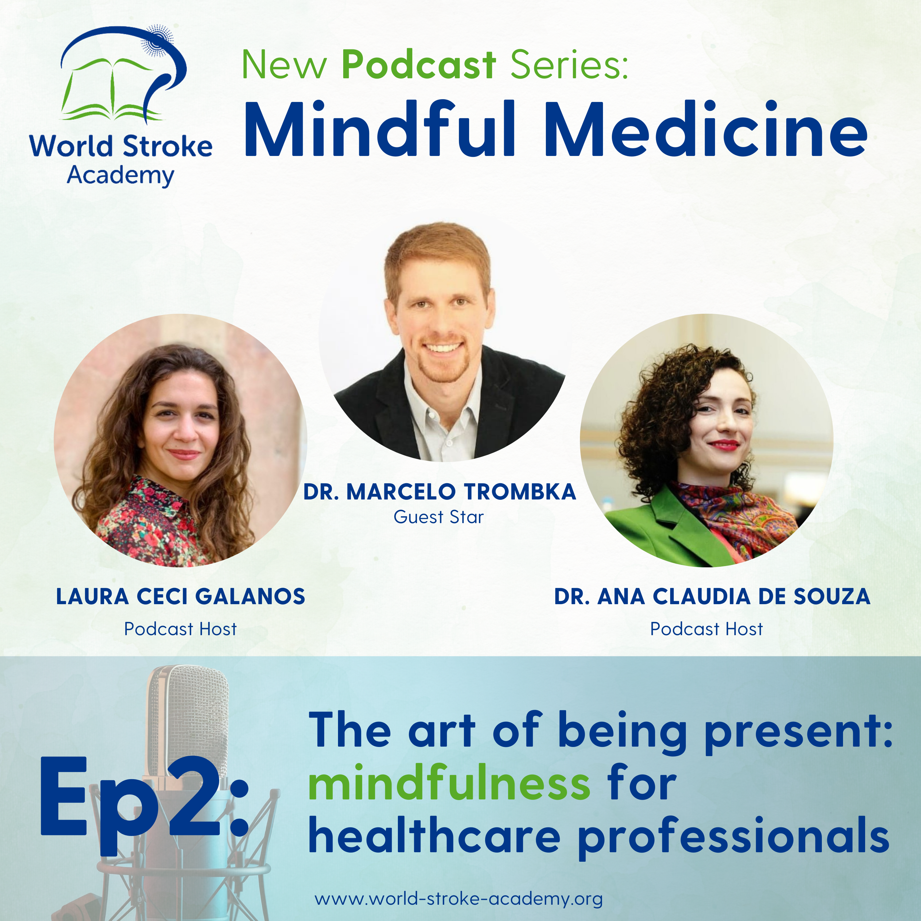 New WSA podcast series: Mindful Medicine